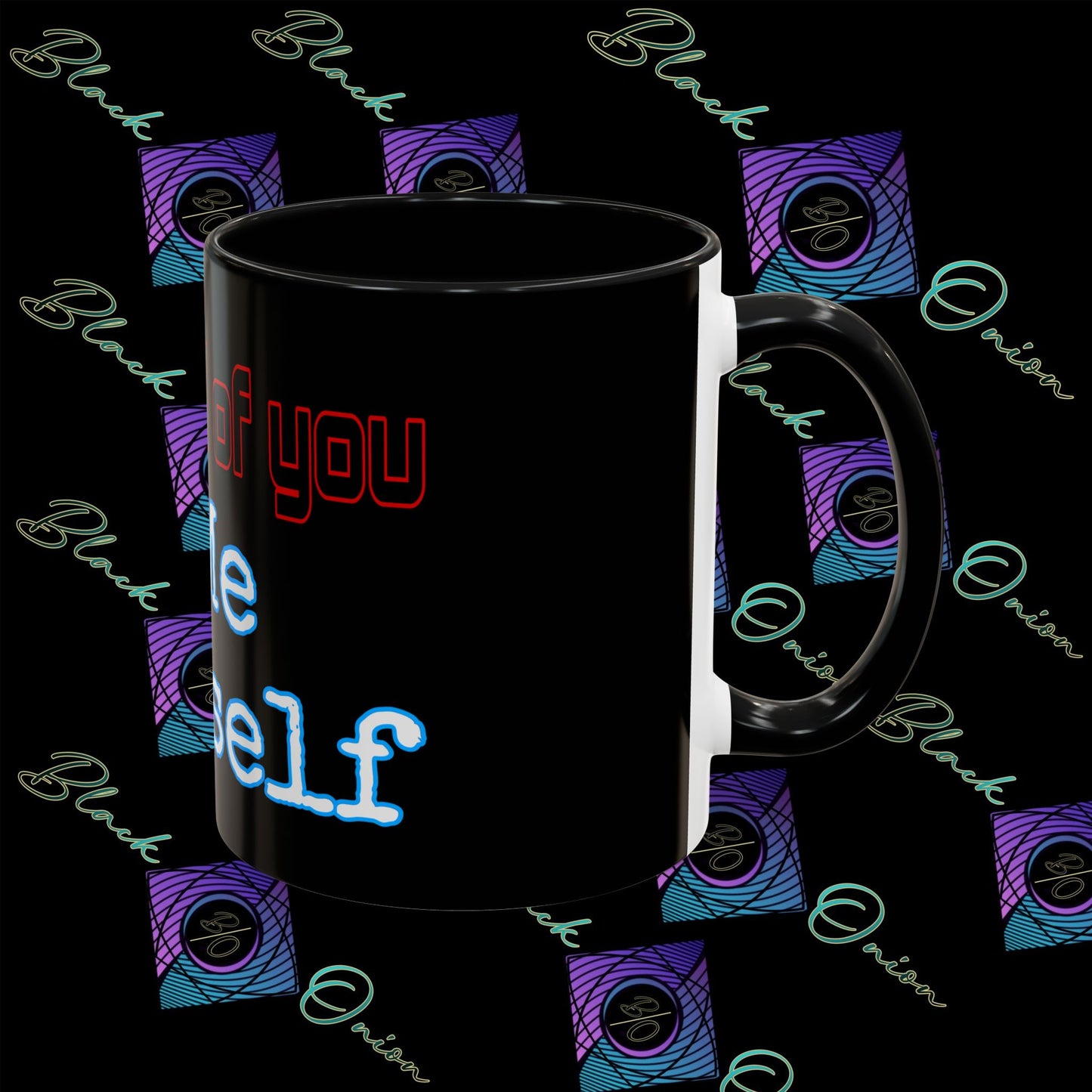 BlackOnion Coffee Mug - 11oz with ‘I’m proud of you’🔥💪🫵