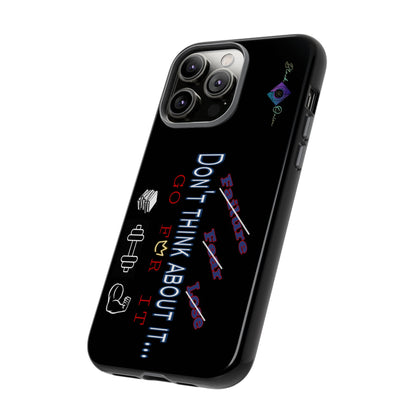 BlackOnion Brand New Phone Case - with Motivational Workout Motif’Don’t think ‘💪🔥🫵