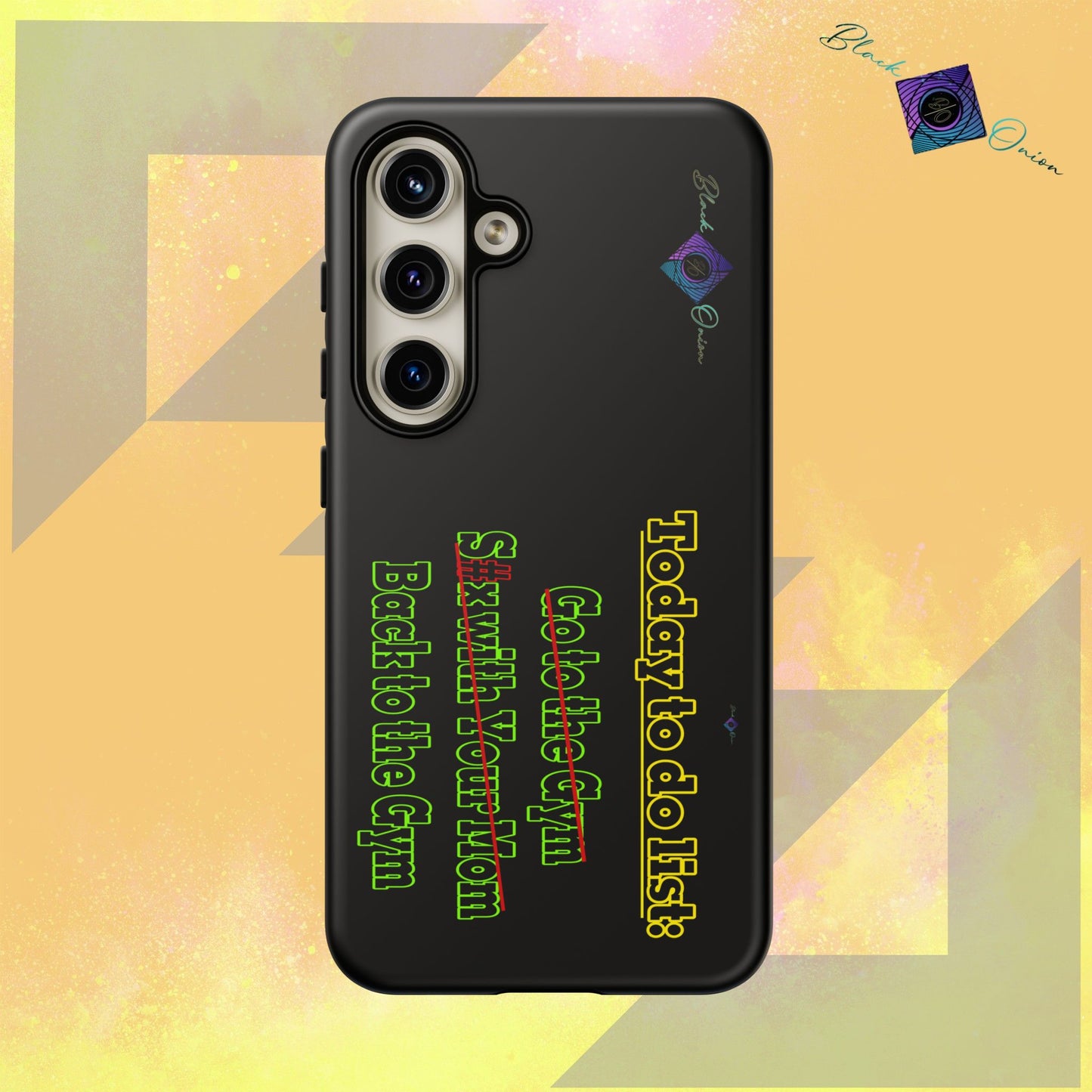BlackOnion Brand New Phone Case - with Motivational Workout Motif’Today To Do List V2 ‘💪🔥🫵