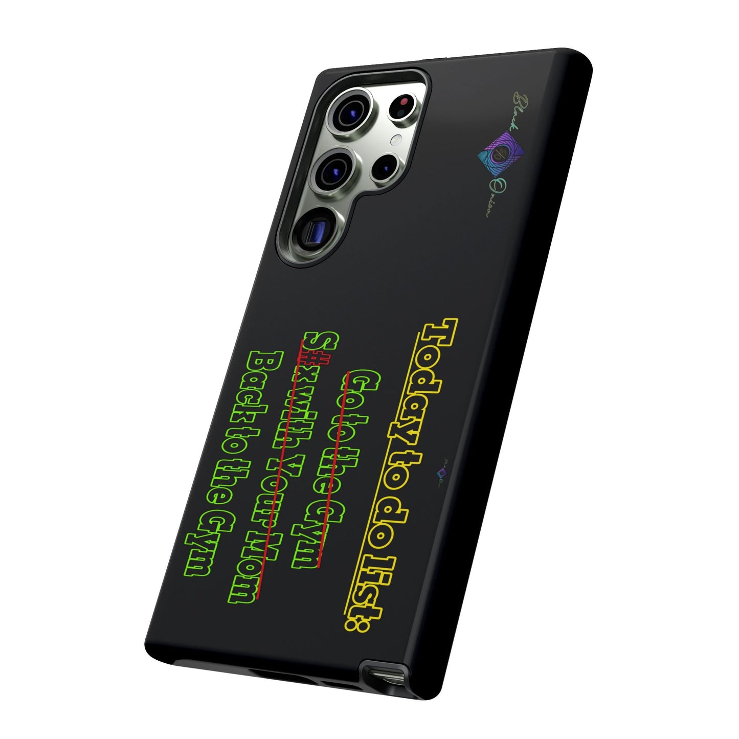 BlackOnion Brand New Phone Case - with Motivational Workout Motif’Today To Do List V2 ‘💪🔥🫵