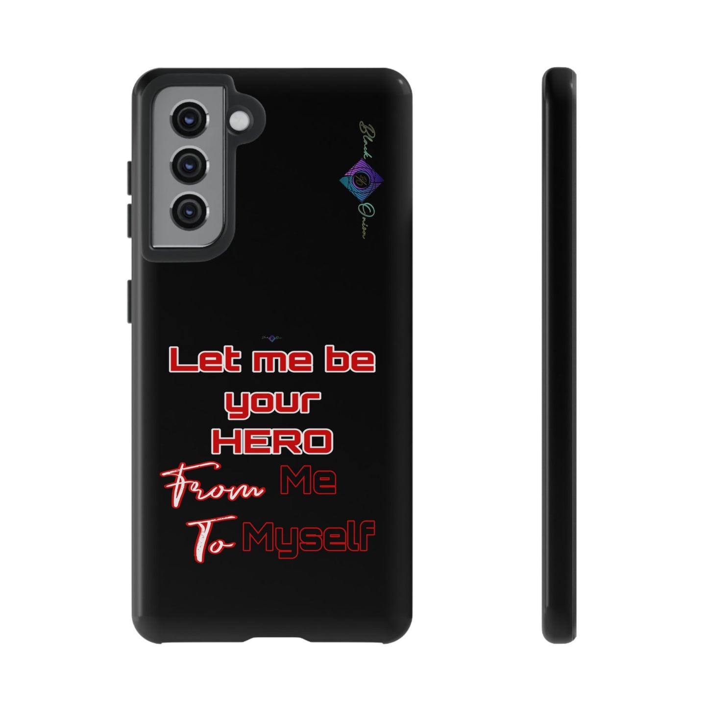 BlackOnion Brand New Phone Case - with Motivational Workout Motif’Let me be your Hero ‘💪🔥🫵