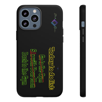BlackOnion Brand New Phone Case - with Motivational Workout Motif’Today To Do List V2 ‘💪🔥🫵