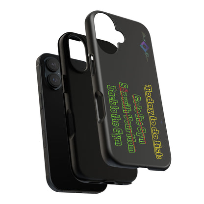 BlackOnion Brand New Phone Case - with Motivational Workout Motif’Today To Do List V2 ‘💪🔥🫵