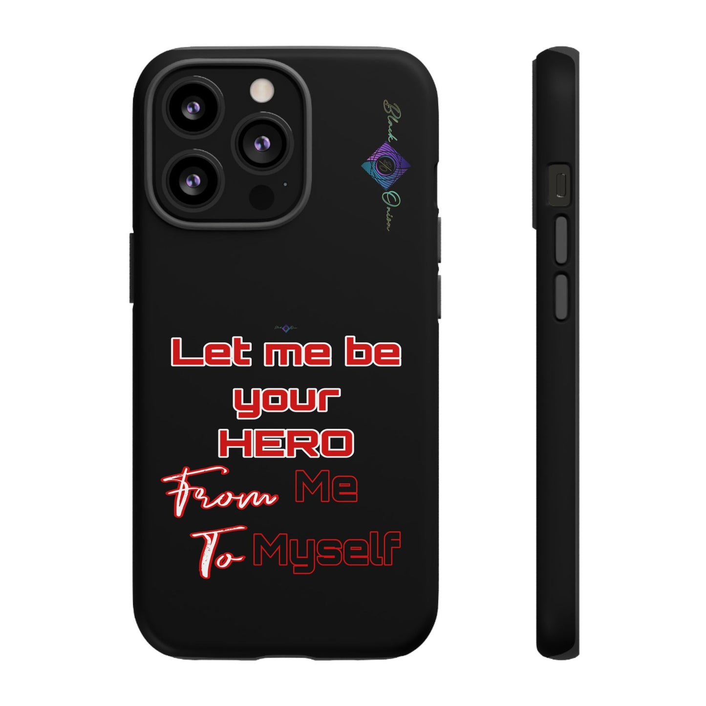 BlackOnion Brand New Phone Case - with Motivational Workout Motif’Let me be your Hero ‘💪🔥🫵
