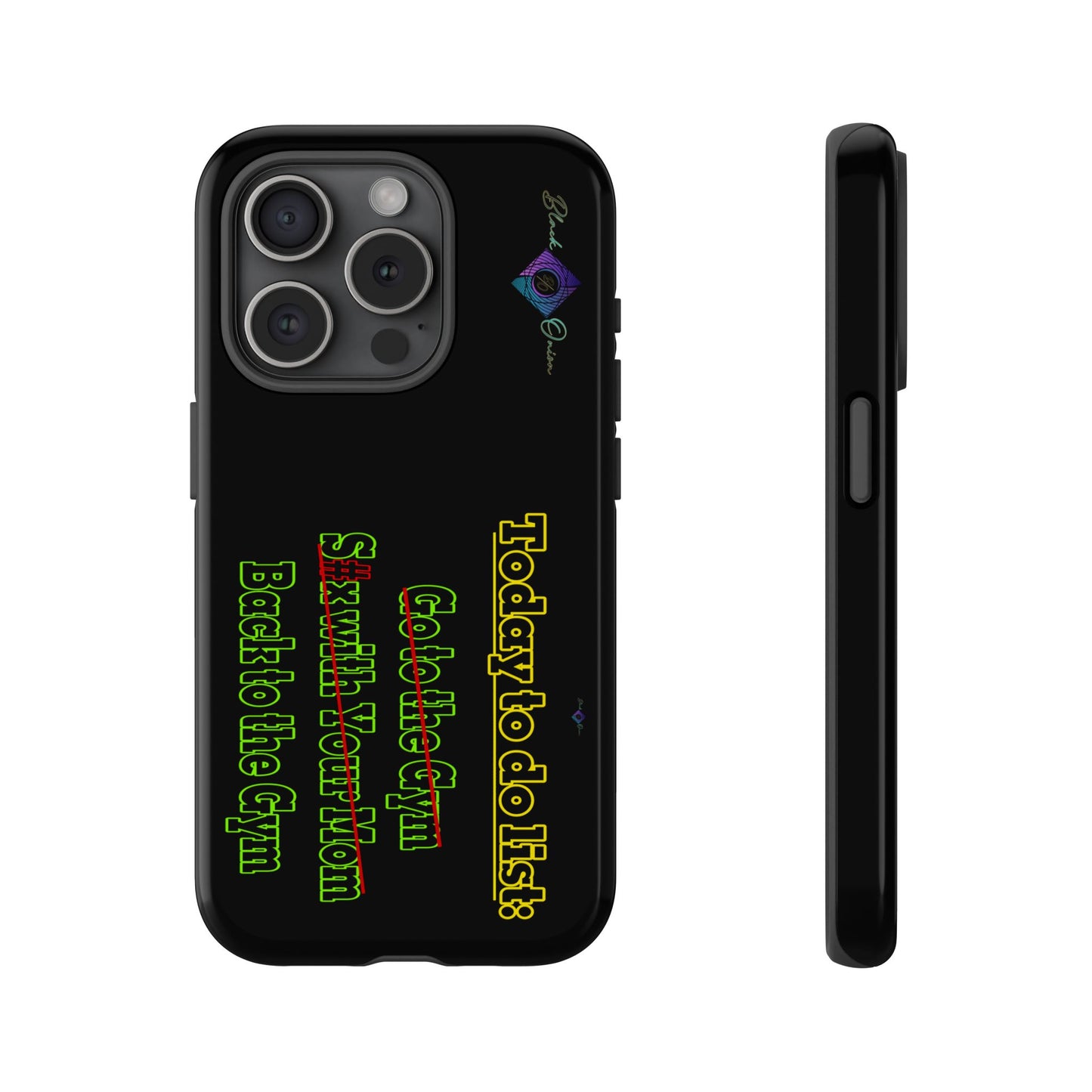 BlackOnion Brand New Phone Case - with Motivational Workout Motif’Today To Do List V2 ‘💪🔥🫵