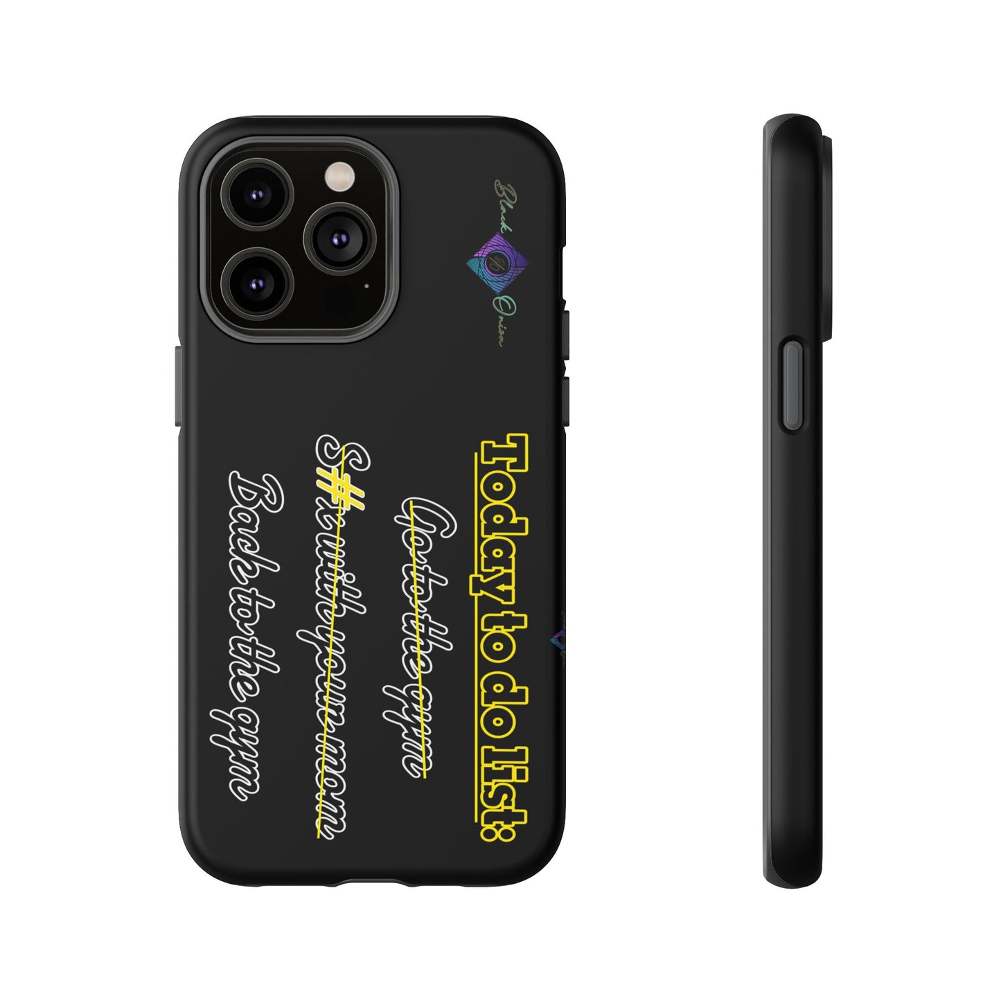 BlackOnion Brand New Phone Case - with Motivational Workout Motif’Today to do list ‘💪🔥🫵