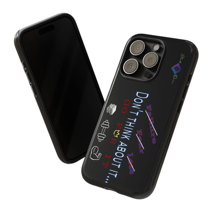 BlackOnion Brand New Phone Case - with Motivational Workout Motif’Don’t think ‘💪🔥🫵