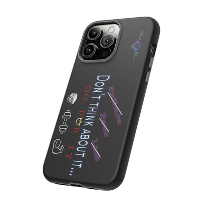 BlackOnion Brand New Phone Case - with Motivational Workout Motif’Don’t think ‘💪🔥🫵