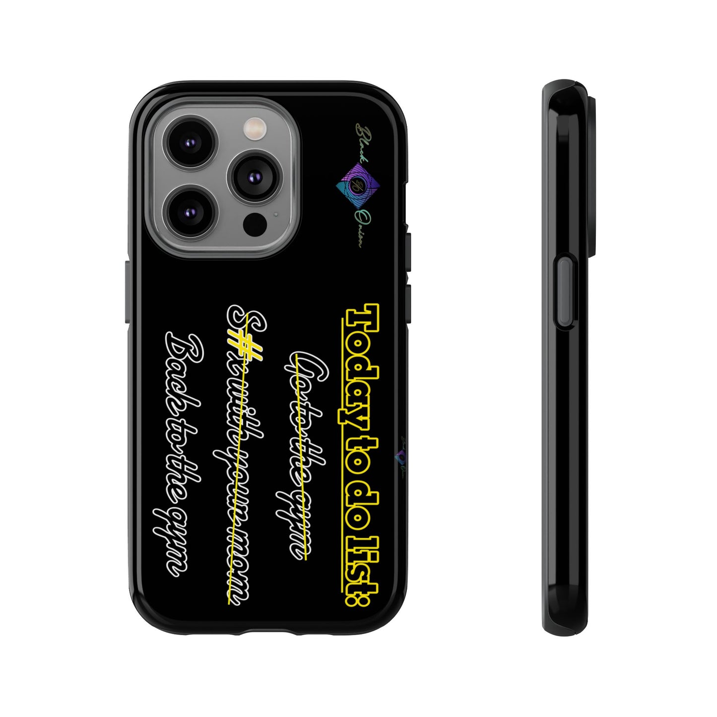 BlackOnion Brand New Phone Case - with Motivational Workout Motif’Today to do list ‘💪🔥🫵
