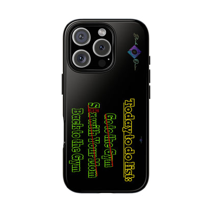 BlackOnion Brand New Phone Case - with Motivational Workout Motif’Today To Do List V2 ‘💪🔥🫵