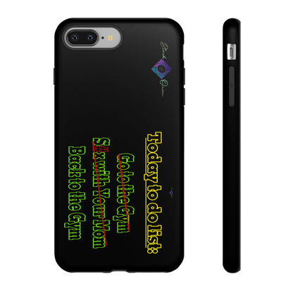 BlackOnion Brand New Phone Case - with Motivational Workout Motif’Today To Do List V2 ‘💪🔥🫵