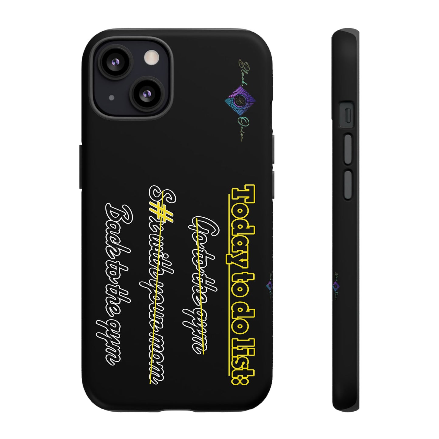 BlackOnion Brand New Phone Case - with Motivational Workout Motif’Today to do list ‘💪🔥🫵