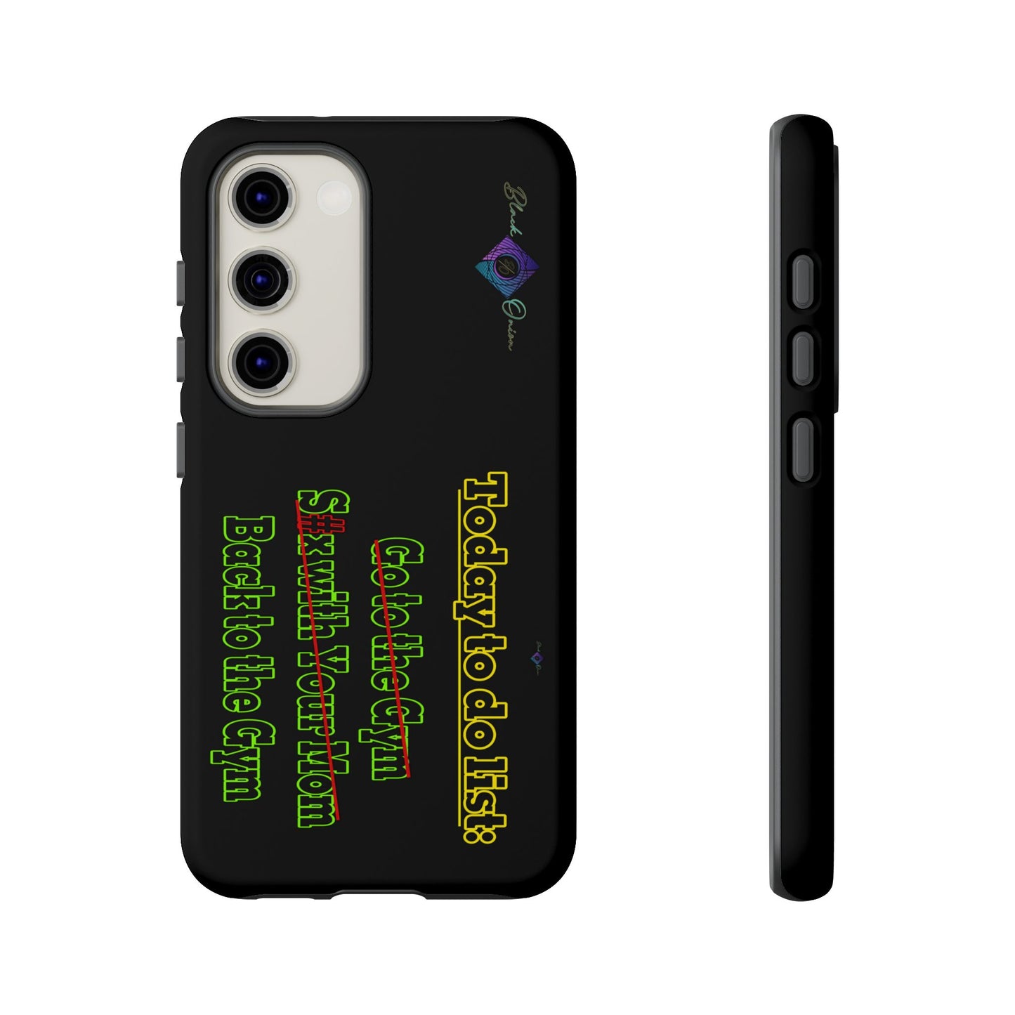 BlackOnion Brand New Phone Case - with Motivational Workout Motif’Today To Do List V2 ‘💪🔥🫵
