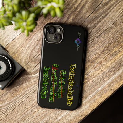BlackOnion Brand New Phone Case - with Motivational Workout Motif’Today To Do List V2 ‘💪🔥🫵