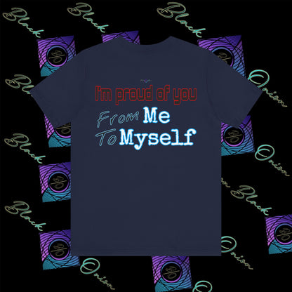 BlackOnion 'I'm Proud of You! From Me , to Myself' T-Shirt with Workout Motif 🫵🔥💪