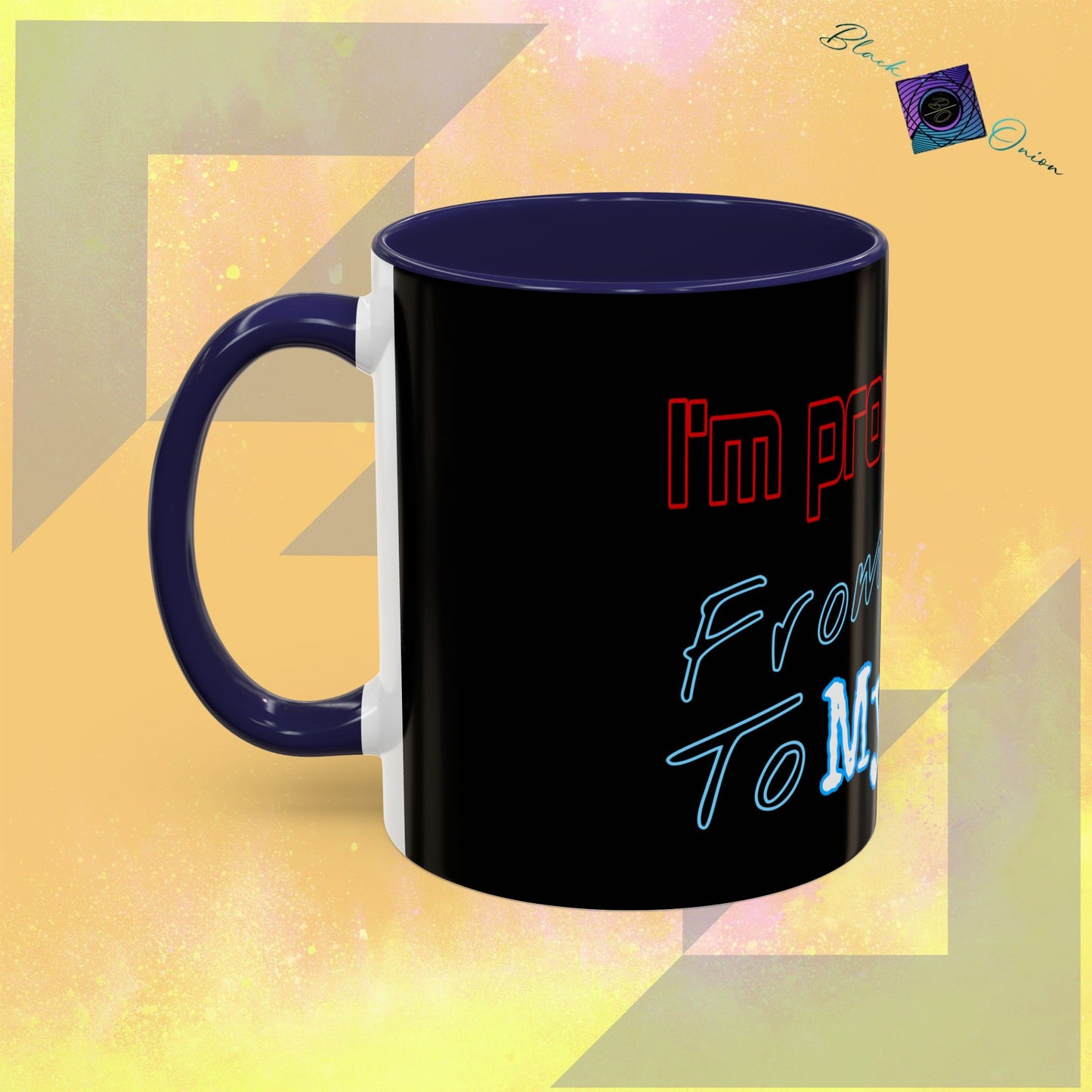 BlackOnion Coffee Mug - 11oz with workout motif ‘I’m proud of you’🔥💪🫵