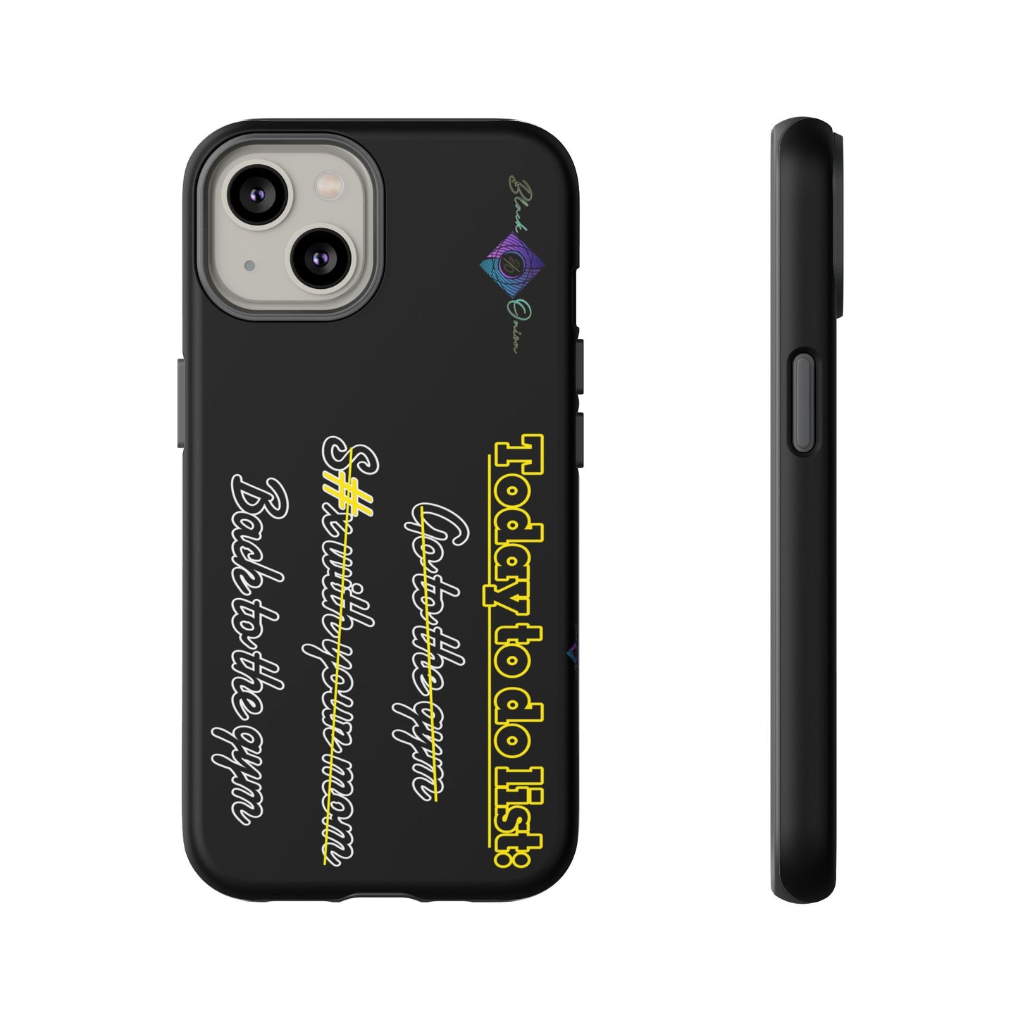 BlackOnion Brand New Phone Case - with Motivational Workout Motif’Today to do list ‘💪🔥🫵