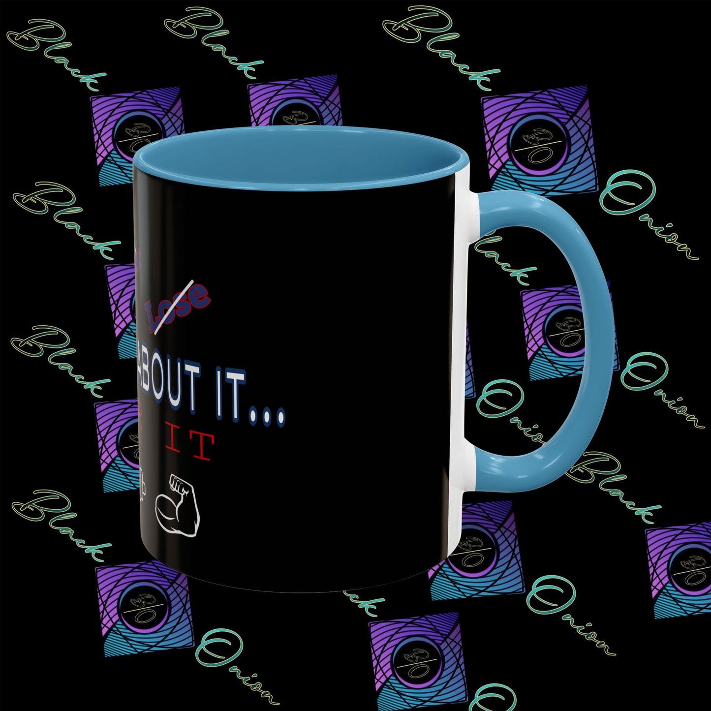 BlackOnion Coffee Mug - 11oz with ‘Don’t think about it’🔥💪🫵