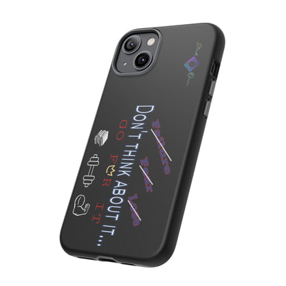 BlackOnion Brand New Phone Case - with Motivational Workout Motif’Don’t think ‘💪🔥🫵