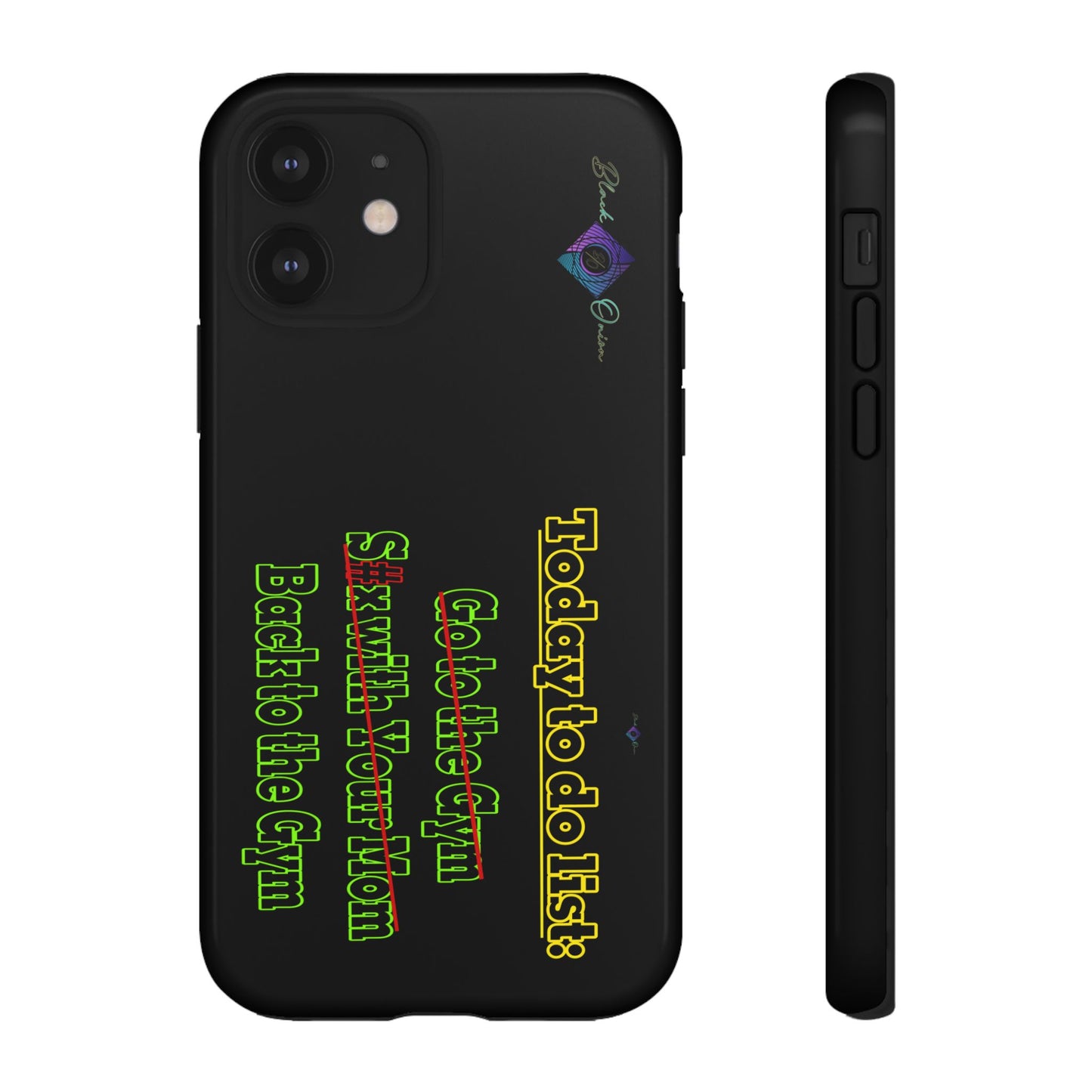 BlackOnion Brand New Phone Case - with Motivational Workout Motif’Today To Do List V2 ‘💪🔥🫵