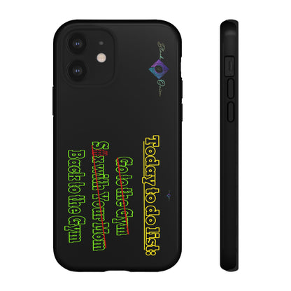 BlackOnion Brand New Phone Case - with Motivational Workout Motif’Today To Do List V2 ‘💪🔥🫵