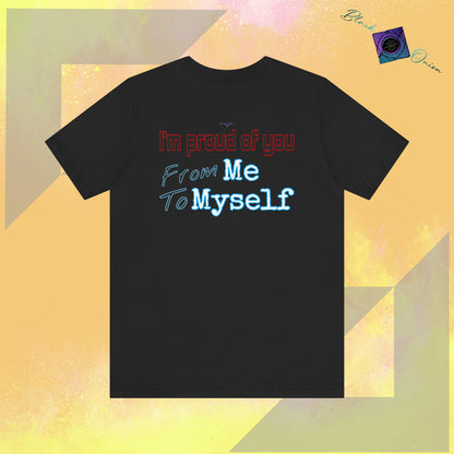 BlackOnion T-Shirt with Workout Motif V4 ‘I'm Proud of You! From Me , to Myself' 🫵🔥💪