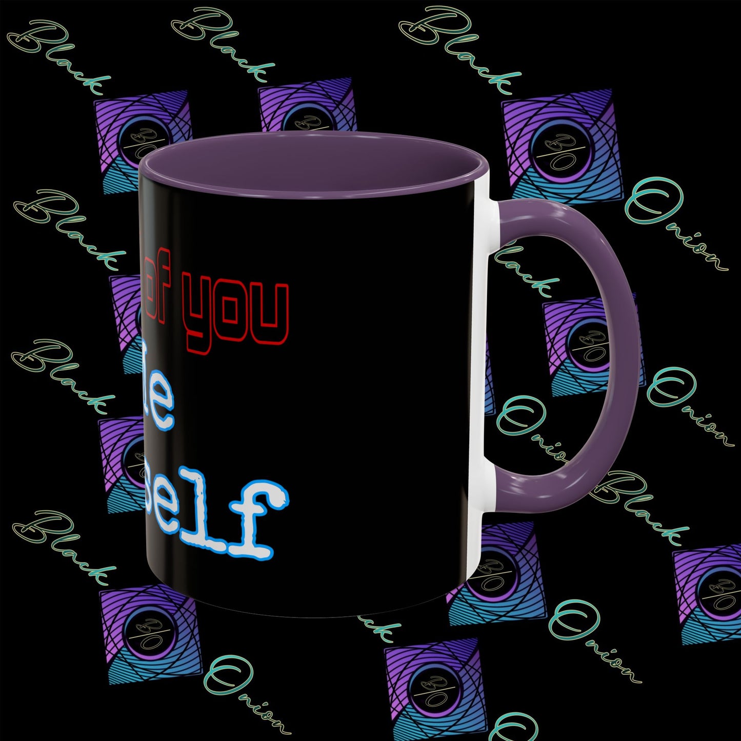BlackOnion Coffee Mug - 11oz with ‘I’m proud of you’🔥💪🫵