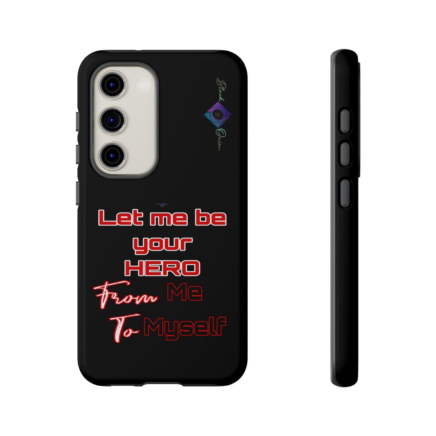 BlackOnion Brand New Phone Case - with Motivational Workout Motif’Let me be your Hero ‘💪🔥🫵