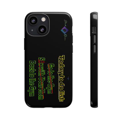 BlackOnion Brand New Phone Case - with Motivational Workout Motif’Today To Do List V2 ‘💪🔥🫵