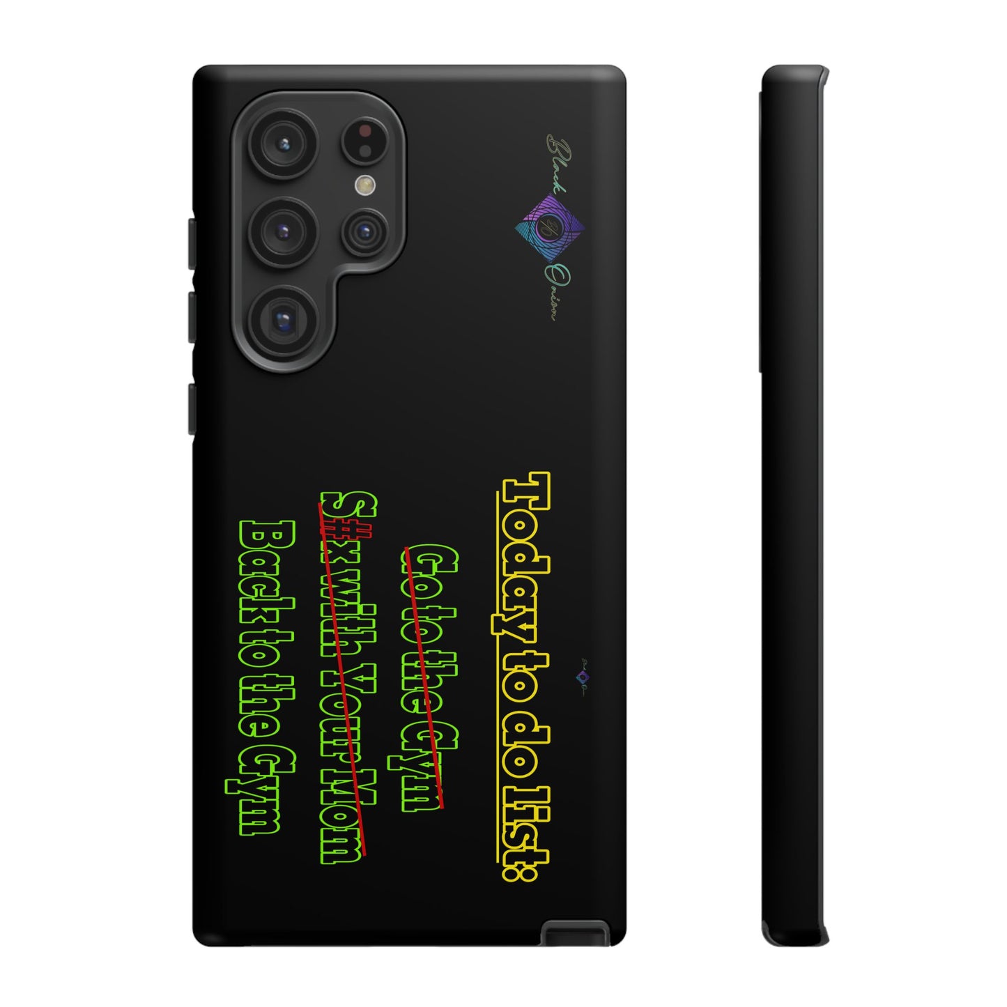 BlackOnion Brand New Phone Case - with Motivational Workout Motif’Today To Do List V2 ‘💪🔥🫵