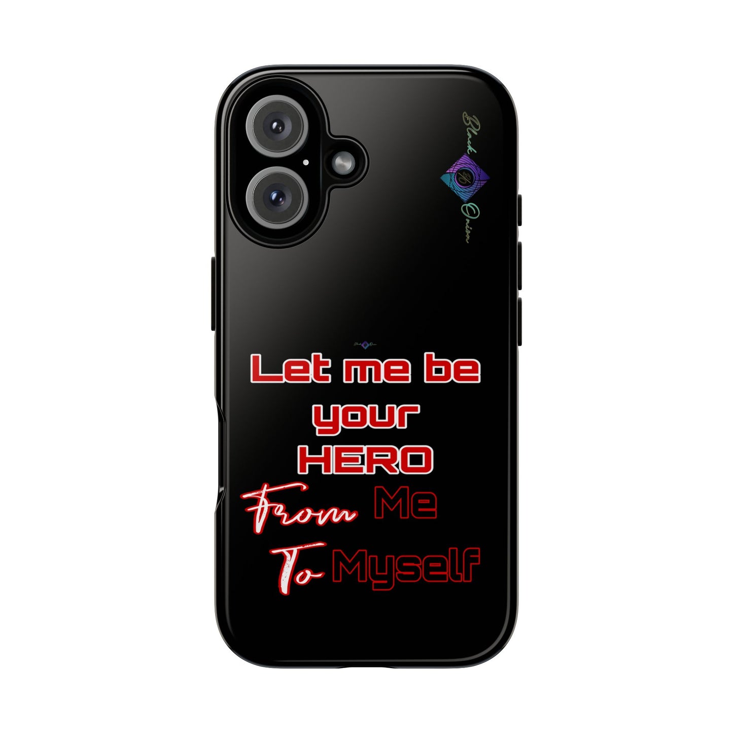 BlackOnion Brand New Phone Case - with Motivational Workout Motif’Let me be your Hero ‘💪🔥🫵