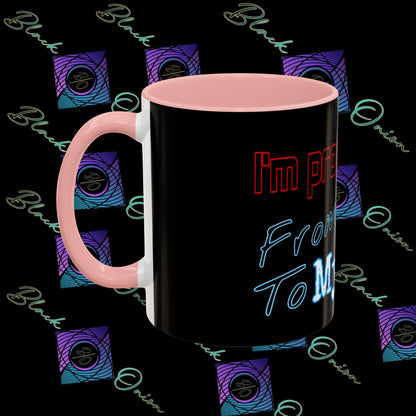 BlackOnion Coffee Mug - 11oz with ‘I’m proud of you’🔥💪🫵