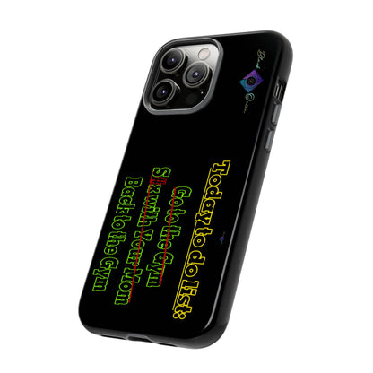 BlackOnion Brand New Phone Case - with Motivational Workout Motif’Today To Do List V2 ‘💪🔥🫵